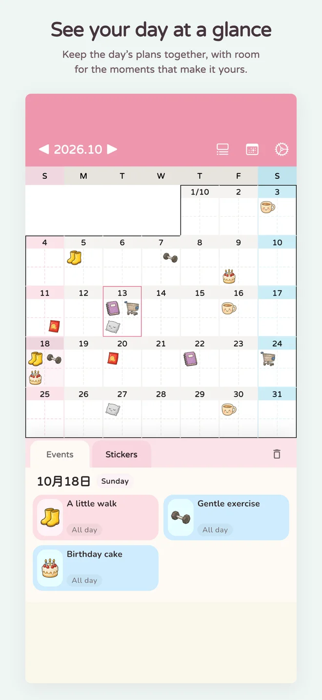 See your day at a glance. A selected calendar day with several events and sticker details.